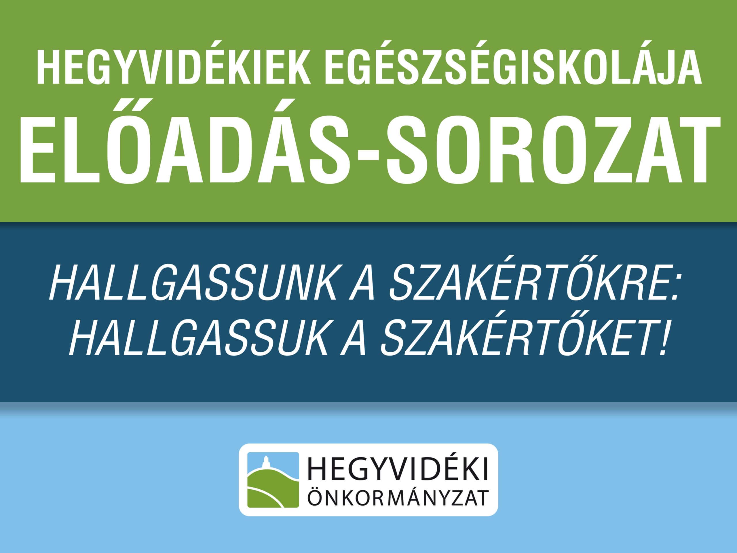 Hegyvidékiek egészségiskolája 1 Hegyvidékiek egészségiskolája