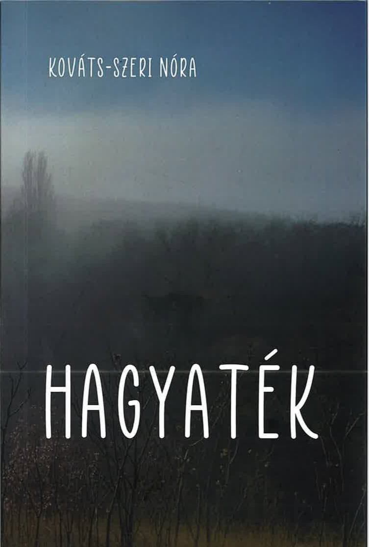 Kováts-Szeri Nóra: Hagyaték