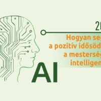 Hogyan segíti a pozitív idősödést a mesterséges intelligencia