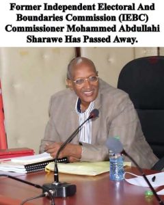 Former IEBC Commissioner Mohammed Sharawe Dies