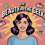 illustration the beauty and the geek blog beauté et geek