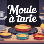 sélection de moule a tarte en acier, céramique, silicone sur table