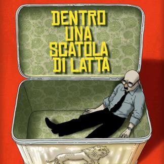 Dentro una scatola di latta