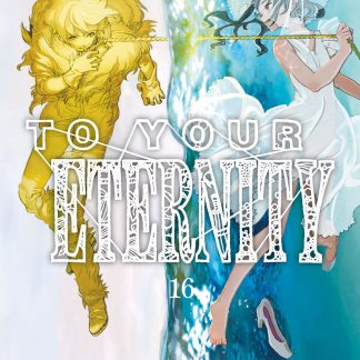 To Your Eternity 16
