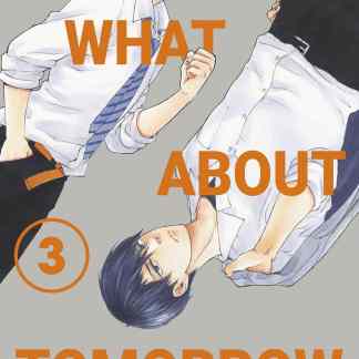 ALT: Cover di manga "What About Tomorrow 3" con due giovani ragazzi in abiti scolastici, stile anime giapponese.