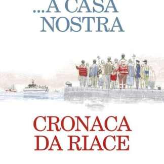 Casa nostra Riace fumetto che rappresenta l'integrazione e la comunità multietnica.