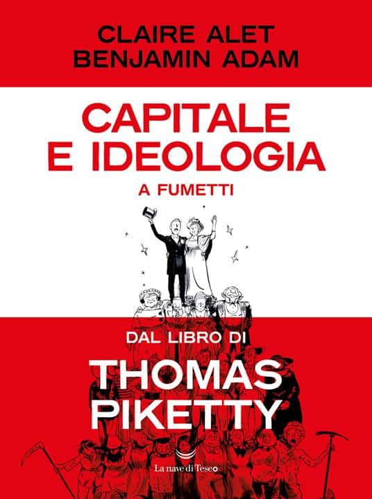 Copertina del libro "Capitale e ideologia" di Thomas Piketty in stile fumetto.