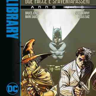 Spaventapasseri e Batman in azione, con Due Facce in copertina, fumetto DC Comics chiamato Due Facce e Spaventapasseri.