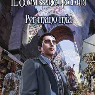 Il Commissario Ricciardi - Per Mano Mia