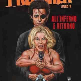 Copertina fumetto Preacher 8, personaggi principali, Garth Ennis, Steve Dillon, lotta finale, atmosfera intensa, eroi contro il male.