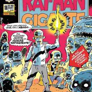 Copertina del fumetto Rat-Man Gigante 106 con il protagonista e zombie.