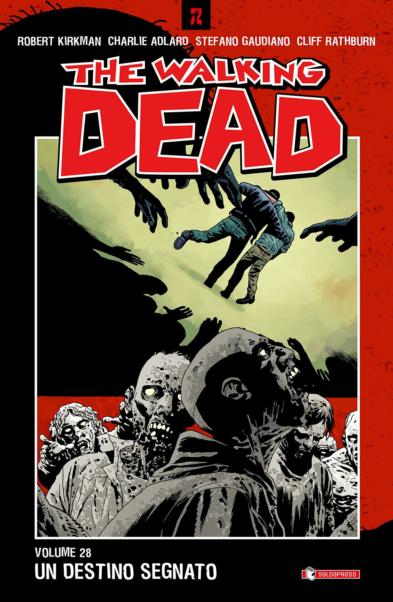 Copertina di The Walking Dead Volume 28, zombie e sopravvissuti in un'epica battaglia.