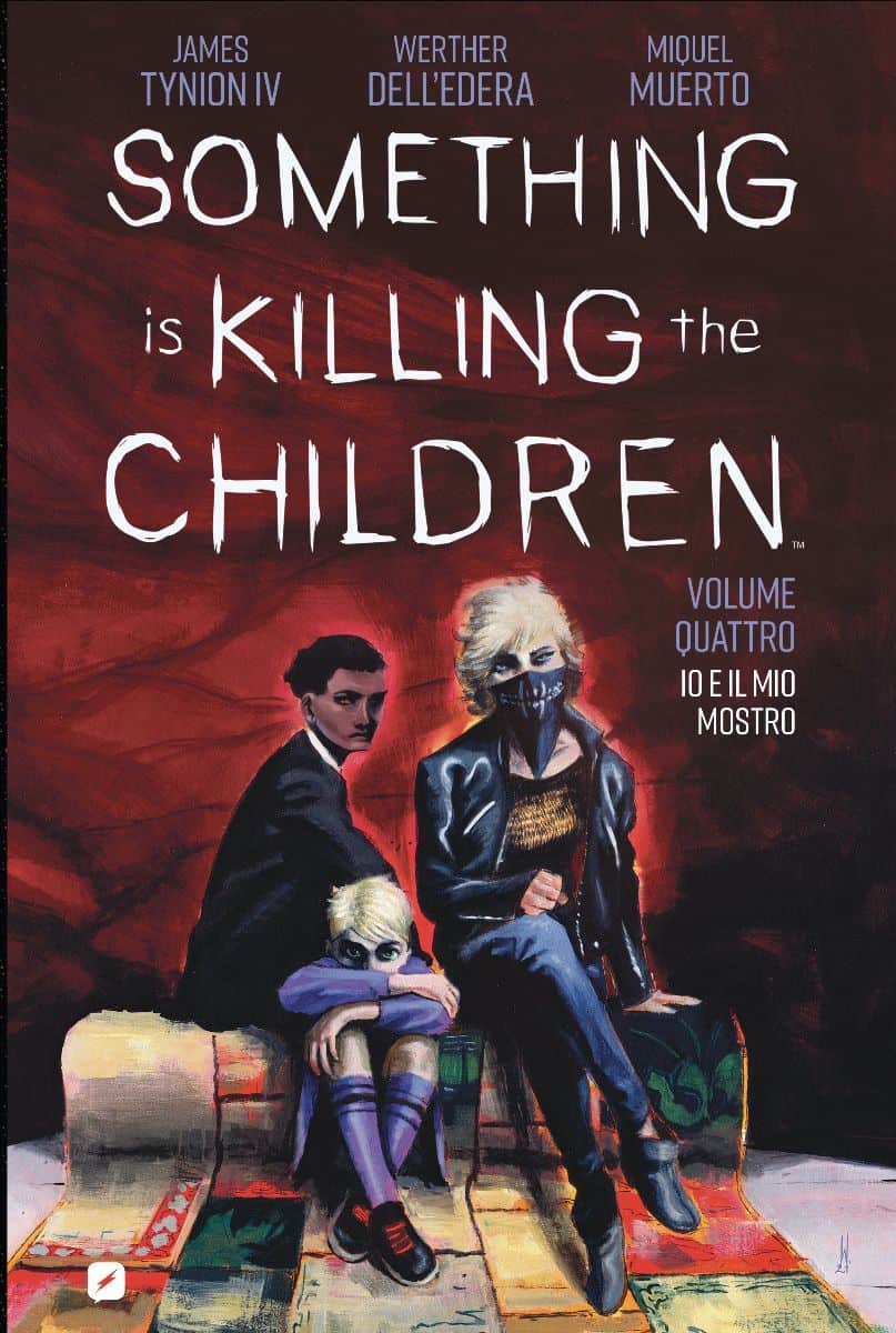 Alt text: Copertina di Something is Killing the Children 4, artwork con personaggi inquietanti e atmosfera oscura.