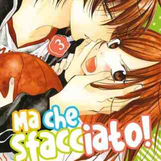 Alt text: Copertina manga Ma Che Sfacciato di Mitsubachi Miyuki, anime, amici, emozioni, fumetto, volume 3.