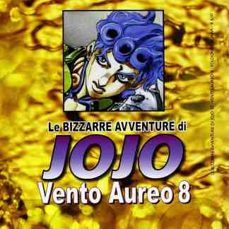 Fumetto di Jojo Vento Aureo 8 con protagonista oggi.