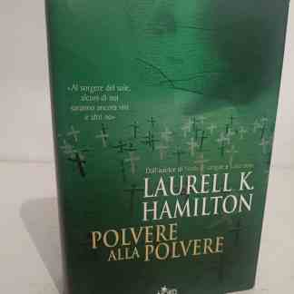Copertina del romanzo "Polvere alla polvere" di Laurell K. Hamilton con copertina verde e croci.