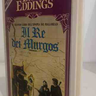 Copertina del libro "Il re dei Murgos" di David Eddings, fantasy epico, ambientato a Mallorea, personaggi medievali, avventure mitiche.