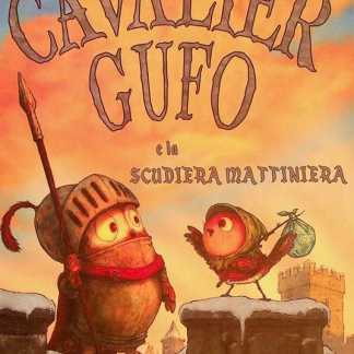Cavalier Gufo e la scudiera mattiniera