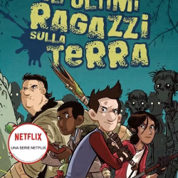 Gli ultimi ragazzi sulla Terra Vol. 1