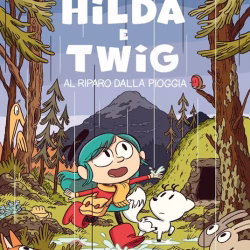 Hilda e Twig - Al riparo dalla pioggia