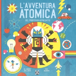 L' avventura atomica del professor Astro Gatto