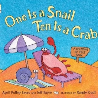 One Is a Snail, Ten Is a Crab