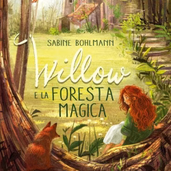Willow e la foresta magica
