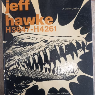 JEFF HAWKE H3847-H4261 - Prima edizione