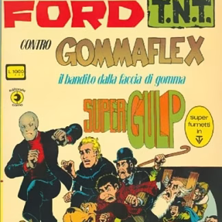 Alan Ford e il Gruppo T.N.T. contro Gommaflex