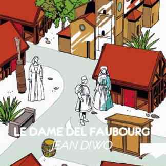 Fumetti medievali con Dame del Faubourg, ambientazione storica e culturale italiana.