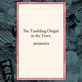 The Tumbling Onigiri in the Town