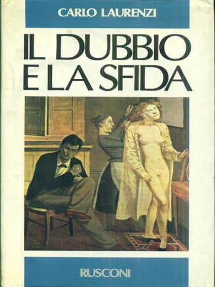 Ritratto di copertina del libro "Il Dubbio e la Sfida" di Carlo Laurenzi, edizione Rusconi.