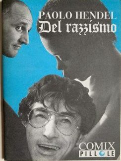 Libro di Paolo Hendel su il razzismo e la discriminazione.