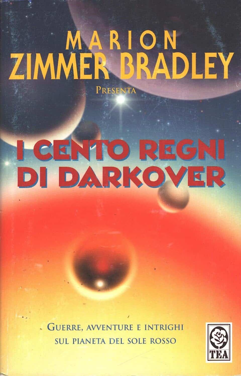 Copertina del romanzo "I cento regni di Darkover" di Marion Zimmer Bradley, con pianeti nello spazio.