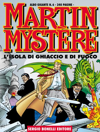 Copertina di Martin Mystère: avventure di fumetti, isola di ghiaccio e fuoco, supereroi e misteri italiani.
