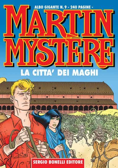 Martin Mystère fumetti, protagonista di storie di avventura e mistero ambientate nella città dei maghi, copertina iconica.