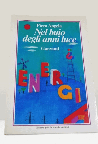 Libro di Piero Angela su anni luce e scoperte scientifiche.