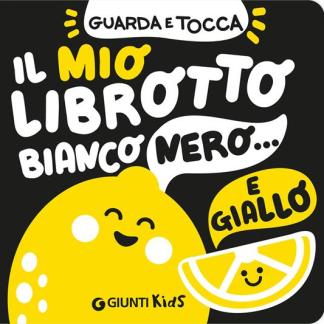 Il mio librotto bianco nero e giallo