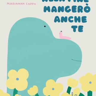 Alla fine mangerò anche te