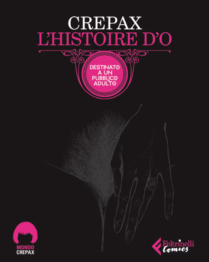 L'Histoire d'O - Mondo Crepax