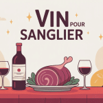 Quel vin avec du sanglier bouteille rouge plat gourmet