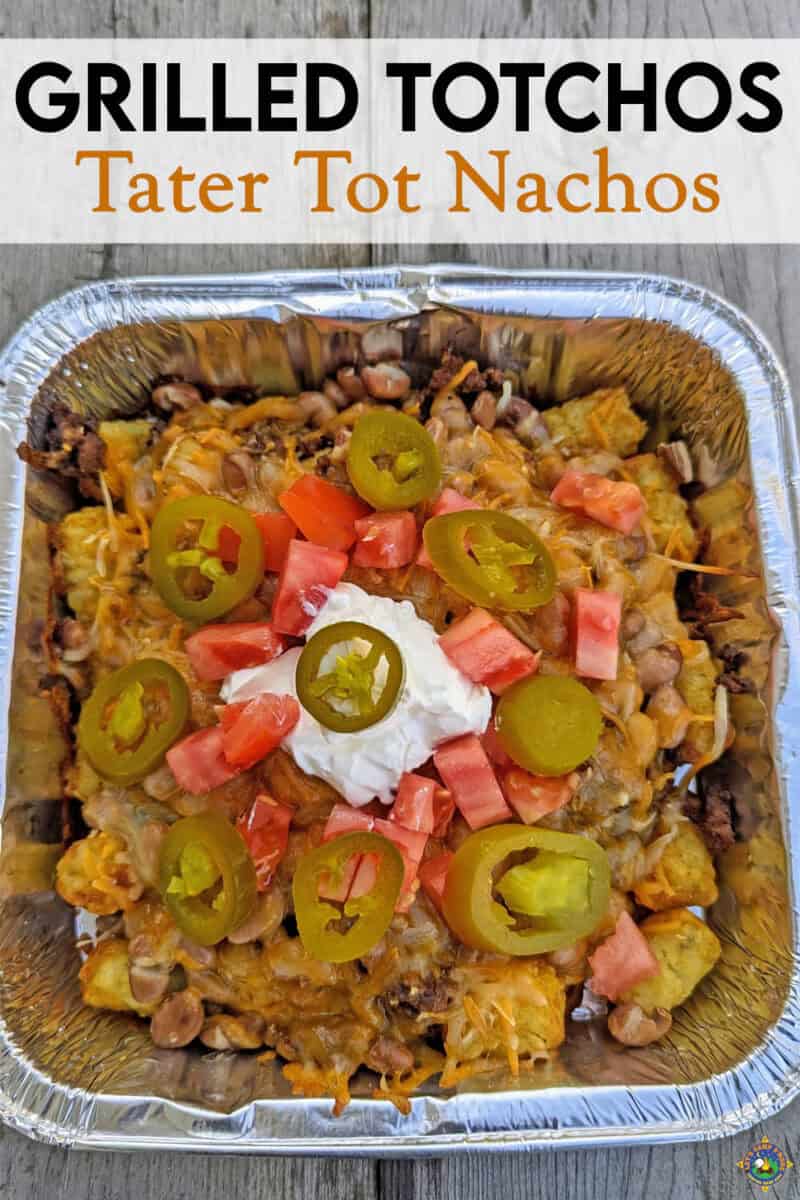 Camping Nachos made with Tater Tots