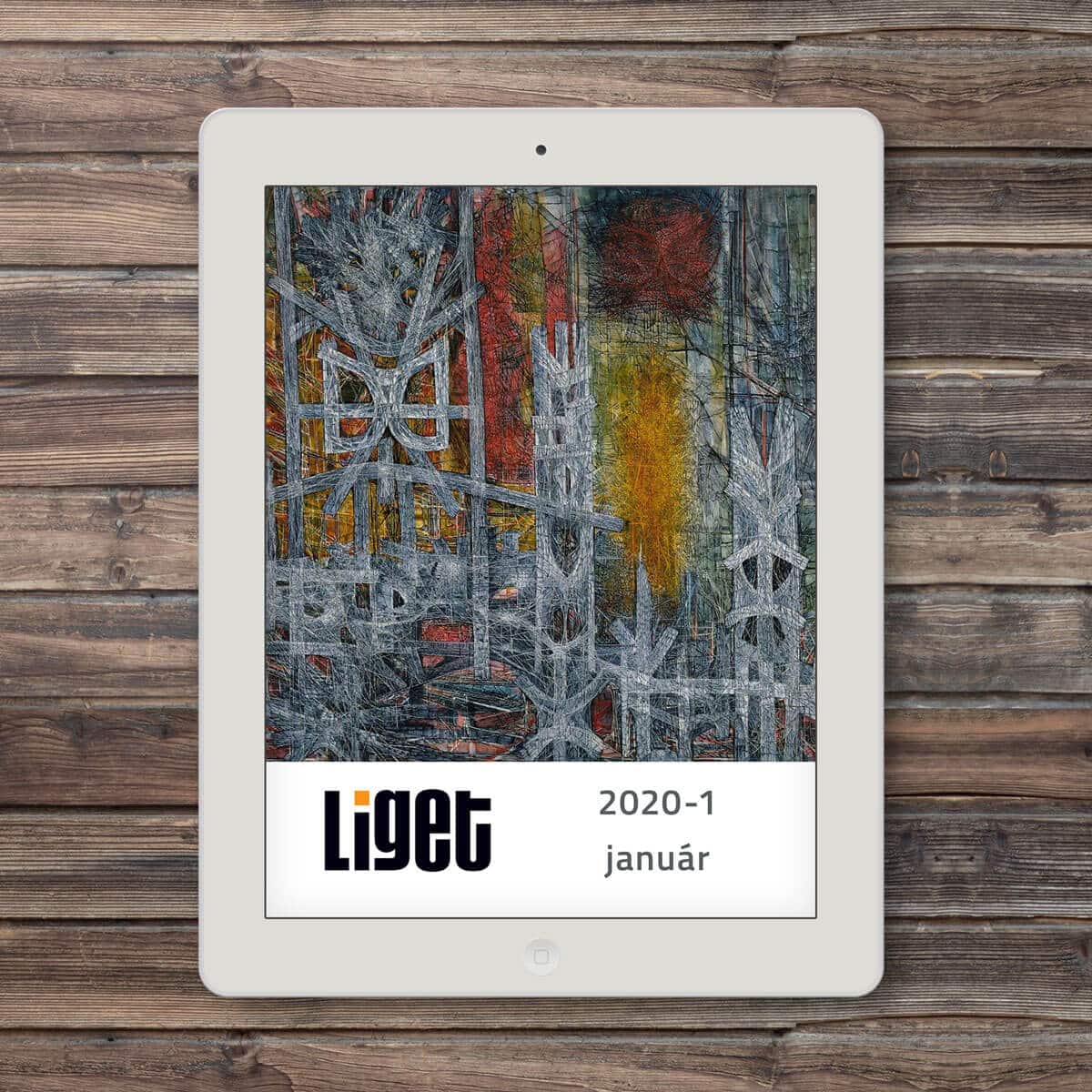 LIGET FOLYÓIRAT | 2020 JANUÁR