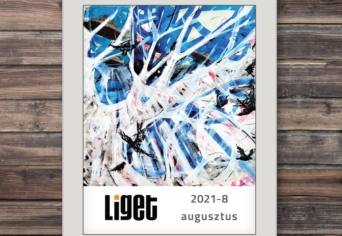 LIGET FOLYÓIRAT | 2021 augusztus