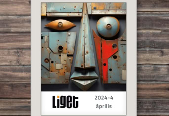 LIGET FOLYÓIRAT | 2024 április