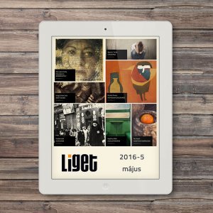 LIGET FOLYÓIRAT | 2016 MÁJUS