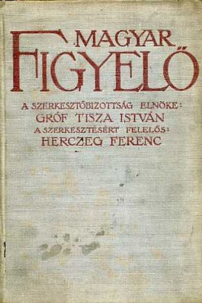 EGY ÍRÁSTUDÓ ÁRULÁSA 7 Magyar Figyelő, marvin.bookline.hu