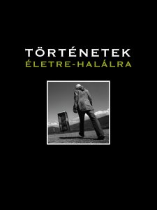 Történetek életre-halálra