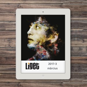 LIGET FOLYÓIRAT | 2017 MÁRCIUS