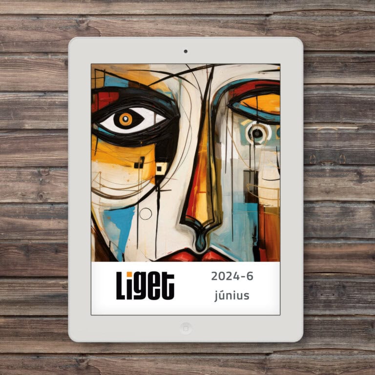 LIGET FOLYÓIRAT | 2024 június